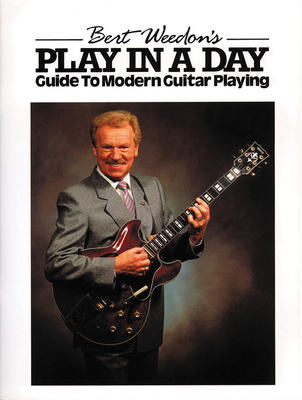 Bert Weedon's Play In A Day - Weedon, Bert (Composer)