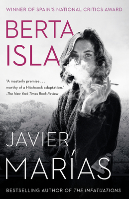 Berta Isla - Mar�as, Javier, and Costa, Margaret Jull (Translated by)