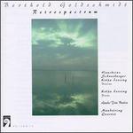 Berthold Goldschmidt: Retrospectrum