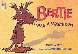 Bertie Was A Watchdog