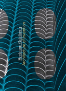Bertrand Goldberg: Architecture of Invention