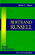 Bertrand Russell - Slater, John