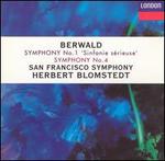 Berwald: Symphonies Nos. 1 ("Sinfonie s�rieuse") & 4