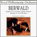 Berwald: Symphony No. 3 "Sinfonie singuli�re"; Symphony No. 4