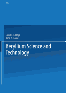 Beryllium Science and Technology: Volume 2