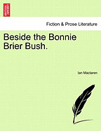 Beside the Bonnie Brier Bush