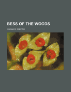 Bess of the Woods