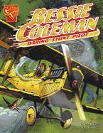 Bessie Coleman: Daring Stunt Pilot