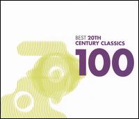 Best 20th Century Classics 100 - Alban Berg Quartet; Angela Gheorghiu (soprano); Arleen Aug�r (soprano); Artemis Quartett; Barbara Hendricks (soprano);...