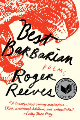 Best Barbarian: Poems - Reeves, Roger