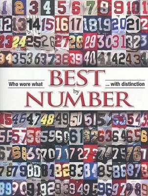 Best by Number: Who Wore What with Distinction - Sporting News (Creator)