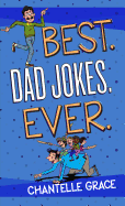 Best. Dad Jokes. Ever