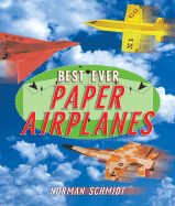 Best Ever Paper Airplanes