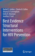 Best Evidence Structural Interventions for HIV Prevention