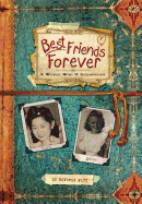 Best Friends Forever: A World War II Scrapbook