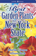 Best Garden Plants for New York State