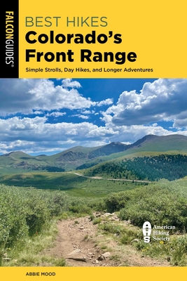 Best Hikes Colorado's Front Range - Mood, Abbie