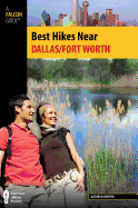 Best Hikes Near Dallas/Fort Worth