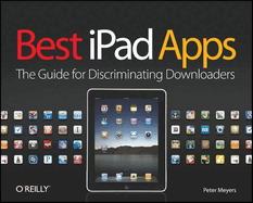 Best iPad Apps: The Guide for Discriminating Downloaders