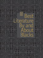 Best Literature by and about Blacks 1