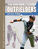 Best Mlb Outfielders of All Time