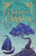 Best of Children's Classics (Deluxe Hardbound Edition)