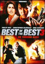 Best of the Best 3: No Turning Back