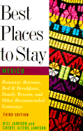 Best Places to Stay in Mexico: Third Edition