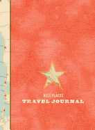 Best Places Travel Journal