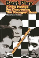 Best Play: A New Method for Discovering the Strongest Move