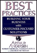 Best Practices: Building Your Business with Customer-Focused Solutions