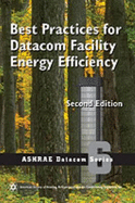 Best Practices for Datacom Facility Energy Efficiency