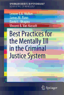Best Practices for the Mentally Ill in the Criminal Justice System