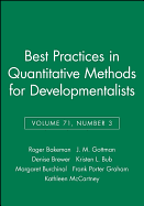 Best Practices in Quantitative Methods for Developmentalists, Volume 71, Number 3