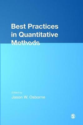 Best Practices in Quantitative Methods - Osborne, Jason W
