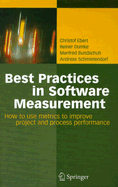 Best Practices in Software Measurement: How to Use Metrics to Improve Project and Process Performance