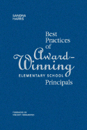 Best Practices of Award-Winning Elementary School Principals