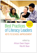 Best Practices of Literacy Leaders: Keys to School Improvement
