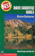 Best Rain Shadow Hikes: Western Washington