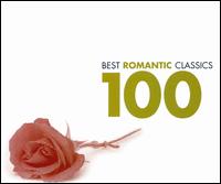 Best Romantic Classics 100 - A.T. Schaefer (piano); Amy Nuttall (soprano); Andr� Previn (piano); Angela Gheorghiu (soprano); Ann Murray (mezzo-soprano);...