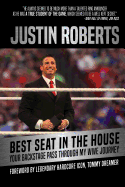 Best Seat in the House: Your Backstage Pass Through My Wwe Journey