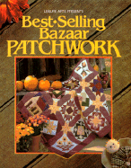 Best Selling Bazaar Patchwork - Leisure Arts