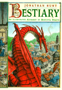 Bestiary: An Illuminated Alphabet of Medieval Beasts