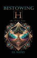 Bestowing H