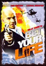 Bet Your Life
