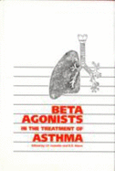 Beta Agonists in the Treatment of Asthma