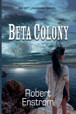 Beta Colony - Enstrom, Robert
