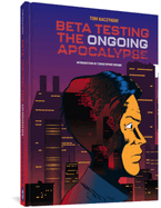 Beta Testing The Ongoing Apocalypse