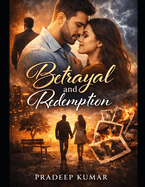 Betrayal and Redemption
