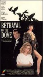 Betrayal of the Dove